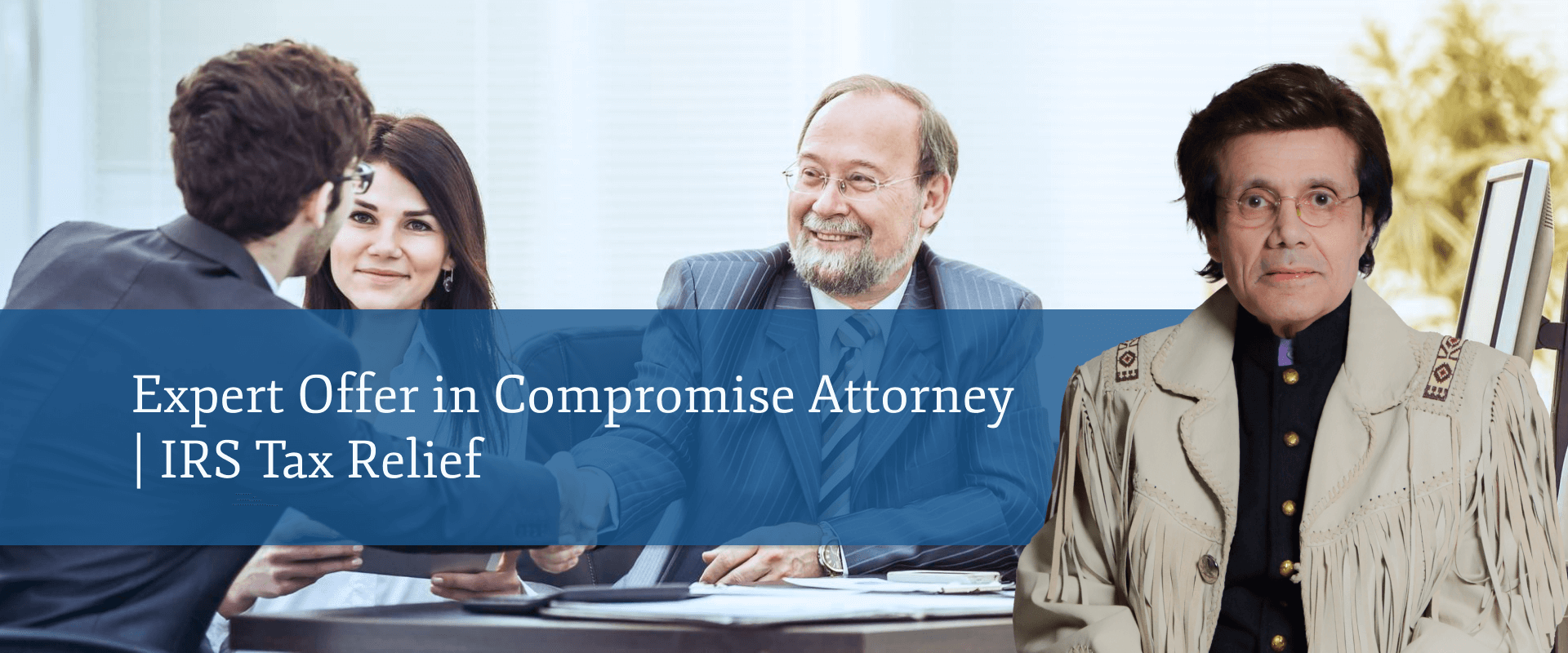 Expert Offer in Compromise Attorney IRS Tax Relief 1