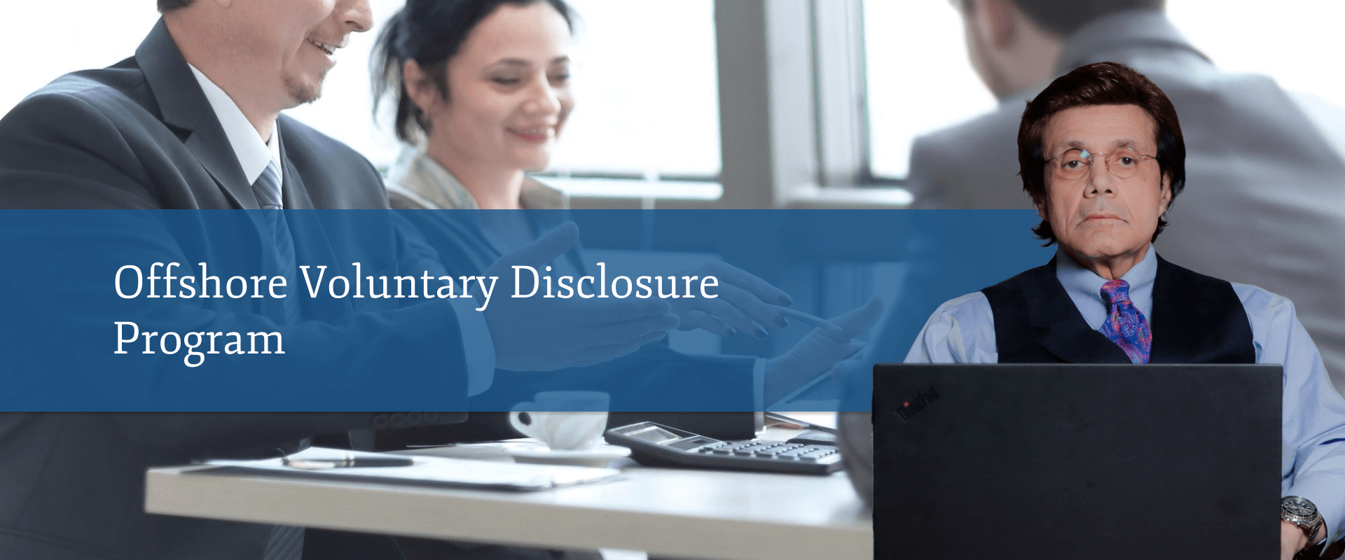Offshore Voluntary Disclosure Program