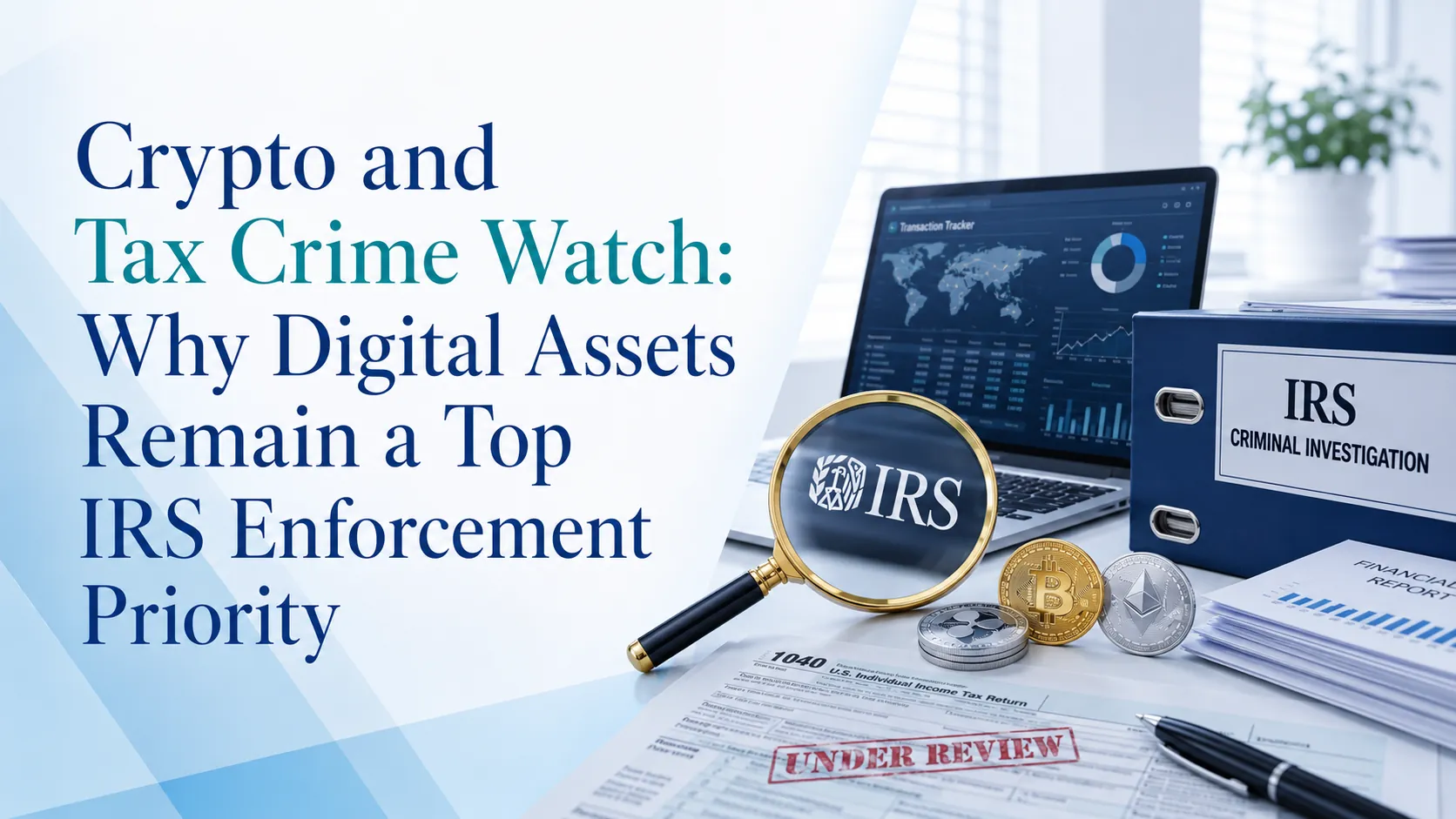 IRS-CI crypto focus-