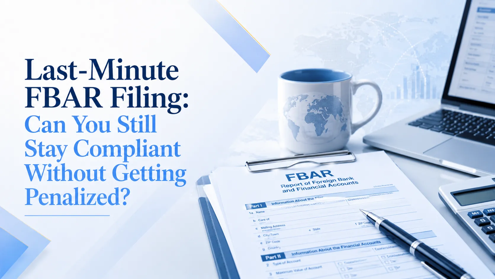 urgent FBAR filing help