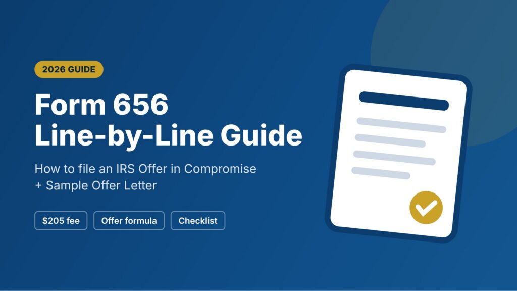 Form 656 line-by-line guide to the IRS Offer in Compromise with sample offer letter